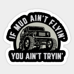 4X4 Off-Road Mudding Mud Flyin' Sticker